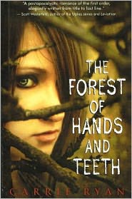 Cover for Carrie Ryan · The Forest of Hands and Teeth (Hardcover Book) (2010)