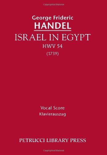 Cover for George Frideric Handel · Israel in Egypt, Hwv 54 - Vocal Score (Paperback Bog) (2010)