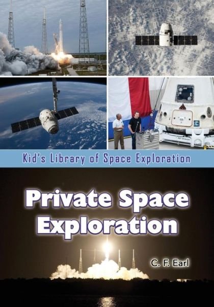 Cover for C F Earl · Private Space Exploration (Paperback Bog) (2016)