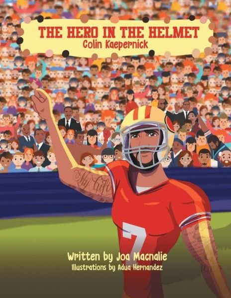 Cover for Joa Macnalie · The Hero In The Helmet (Paperback Bog) (2018)