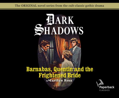 Cover for Marilyn Ross · Barnabas, Quentin and the Frightened Bride (CD) (2020)