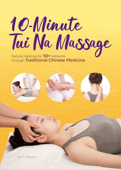 Cover for Naigang Liu · 10-Minute Tuina Massage (Book) (2023)