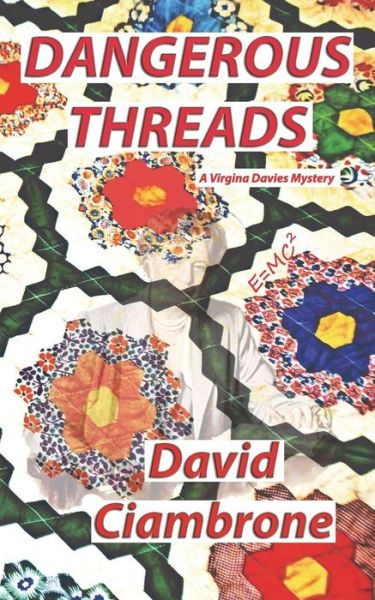 Cover for David Ciambrone · Dangerous Threads (Paperback Book) (2014)