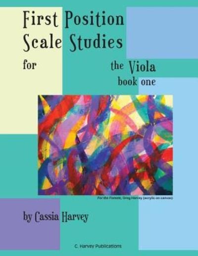 Cover for Cassia Harvey · First Position Scale Studies for the Viola, Book One (Paperback Book) (2018)