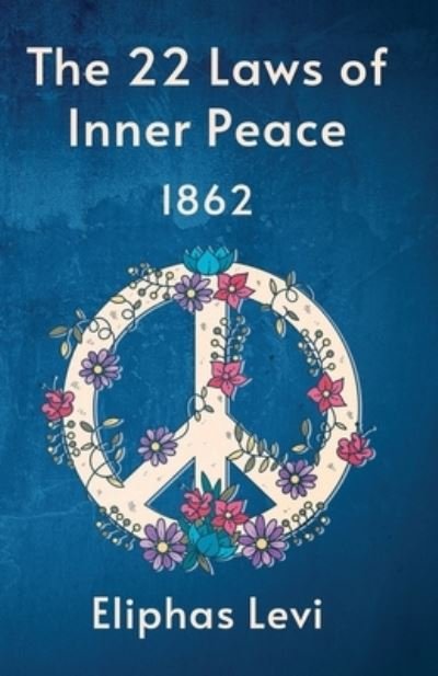 Cover for Eliphas Levi · 22 Laws of Inner Peace (Bok) (2022)