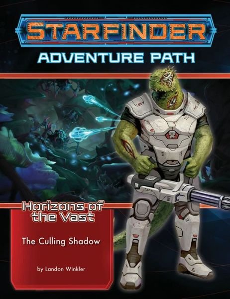 Cover for Landon Winkler · Starfinder Adventure Path: The Culling Shadow (Horizons of the Vast 6 of 6) (Paperback Book) (2022)