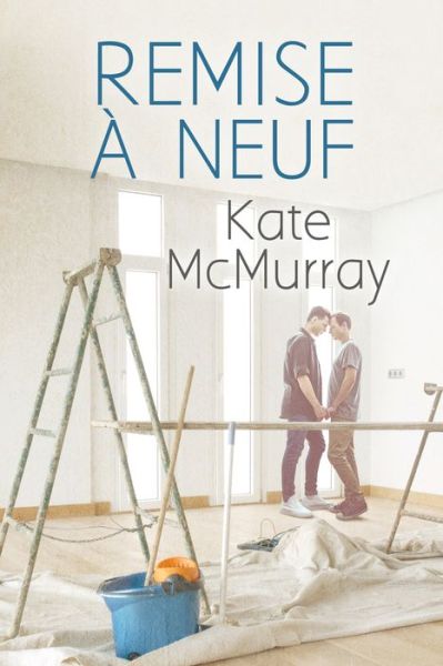 Cover for Kate McMurray · Remise à neuf (Pocketbok) (2022)