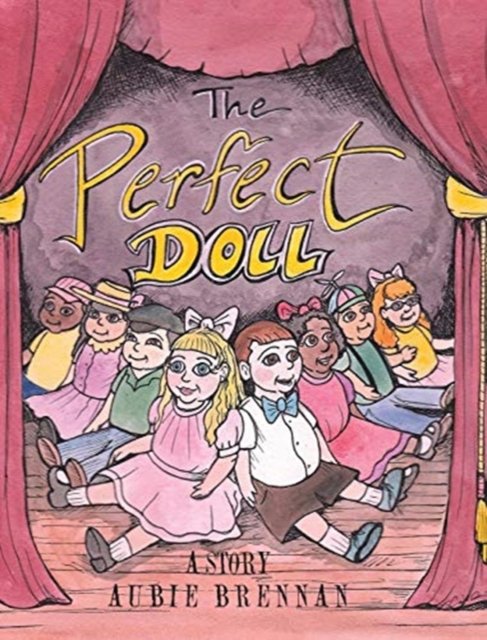 Cover for Aubie Brennan · The Perfect Doll (Hardcover bog) (2018)