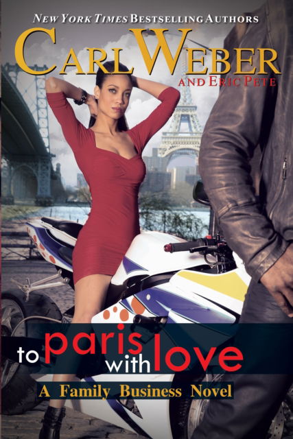 Cover for Carl Weber · The Family Business: To Paris with Love (Pocketbok) (2023)