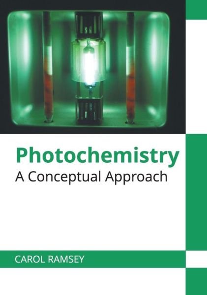 Cover for Carol Ramsey · Photochemistry: A Conceptual Approach (Gebundenes Buch) (2022)