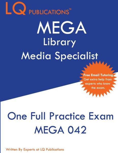 MEGA Library Media Specialist - Lq Publications - Boeken - LQ Publications - 9781649260093 - 8 mei 2020