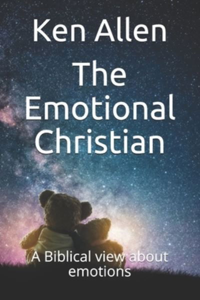 Cover for Ken Allen · The Emotional Christian (Taschenbuch) (2020)