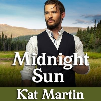 Cover for Kat Martin · Midnight Sun (CD) (2016)