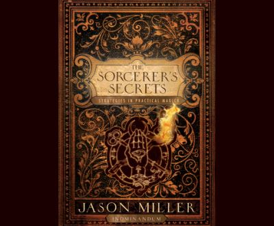 Cover for Jason Miller · The Sorcerer's Secrets (CD) (2021)