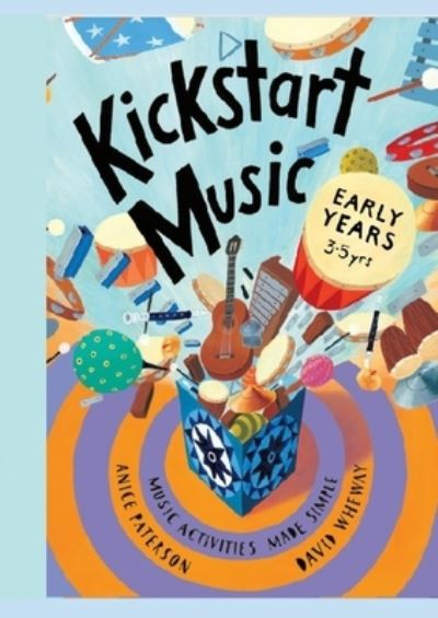 Cover for Anice Paterson · Kickstart Music Early Years (3-5 years) (Paperback Book) (2021)