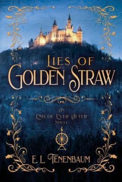 Cover for E L Tenenbaum · Lies of Golden Straw (Paperback Book) (2018)