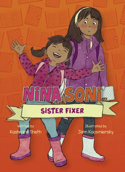 Cover for Kashmira Sheth · Nina Soni, Sister Fixer - Nina Soni (Paperback Book) (2021)