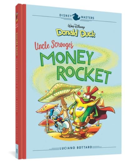Disney Masters Vol. 2 : Luciano Bottaro : Walt Disney's Donald Duck - Luciano Bottaro - Livres - Fantagraphics Books - 9781683961093 - 5 juin 2018