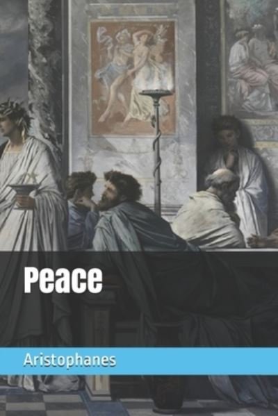Cover for Aristophanes · Peace (Paperback Book) (2019)