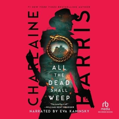 All the Dead Shall Weep - Charlaine Harris - Music - Recorded Books, Inc. and Blackstone Publ - 9781705025093 - September 5, 2023
