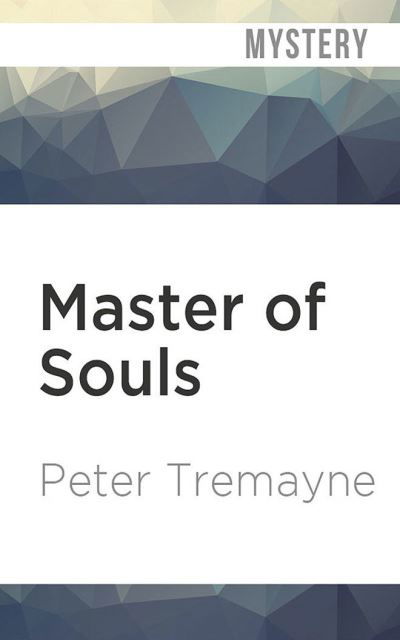 Cover for Peter Tremayne · Master of Souls (CD) (2022)