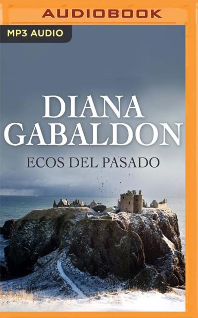 Cover for Diana Gabaldon · Ecos del Pasado (CD) (2021)