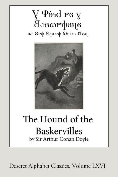 The Hound of the Baskervilles - Sir Arthur Conan Doyle - Books - Createspace Independent Publishing Platf - 9781717075093 - April 24, 2018