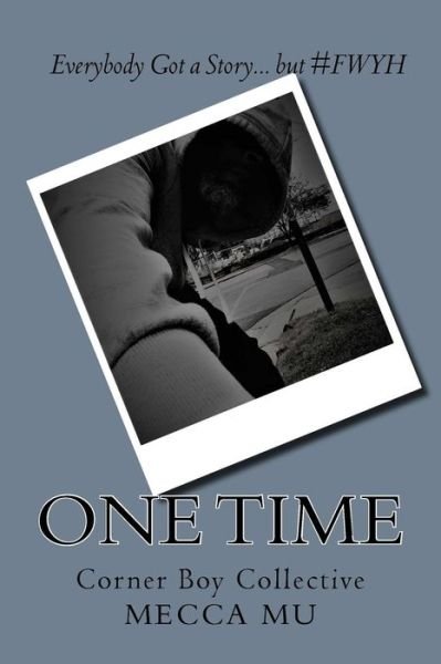 Cover for Mecca Mu · One Time (Paperback Bog) (2018)