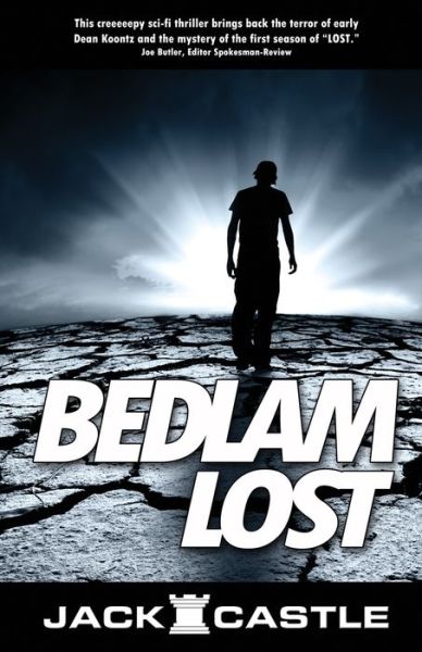 Bedlam Lost - Jack Castle - Książki - EDGE Science Fiction and Fantasy Publish - 9781770531093 - 17 grudnia 2015