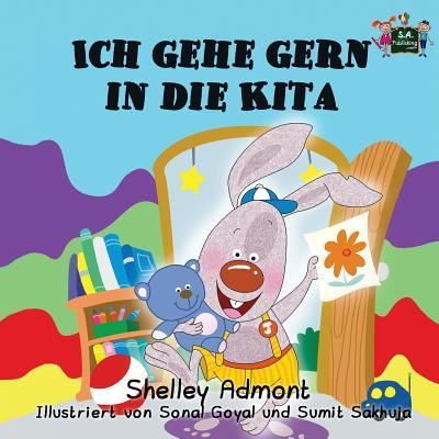 Cover for Shelley Admont · Ich gehe gern in die Kita (Paperback Book) (2015)