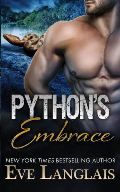 Python's Embrace - Eve Langlais - Books - Eve Langlais - 9781773840093 - December 20, 2017