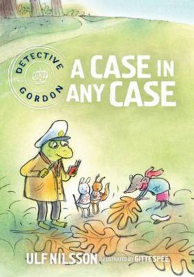 Cover for Ulf Nilsson · Detective Gordon: A Case in Any Case (Paperback Book) (2017)