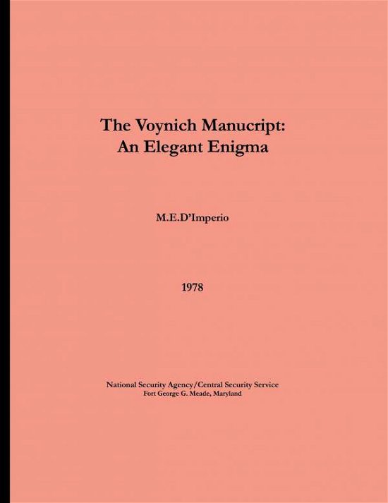 Cover for Center for Cryptologic History · The Voynich Manuscript - an Elegant Enigma (Taschenbuch) (2011)