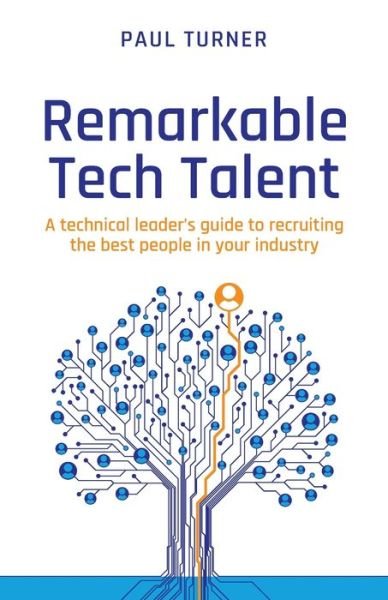 Cover for Paul Turner · Remarkable Tech Talent (Paperback Bog) (2020)