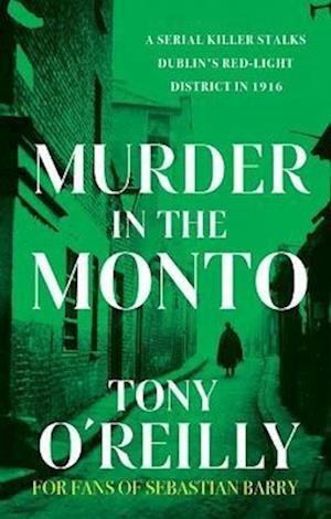 Cover for Tony O'Reilly · Murder in the Monto (Paperback Book) (2023)