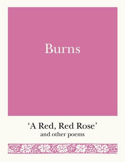 Cover for Robert Burns · Burns: 'A Red, Red Rose' and Other Poems - Pocket Poets (Paperback Book) (2016)