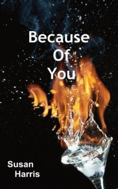 Cover for Susan Harris · Because Of You (Paperback Book) (2020)