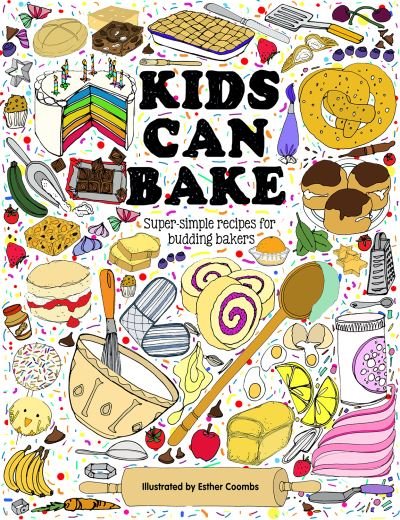 Cover for Esther Coombs · Kids Can Bake (Hardcover Book) (2021)