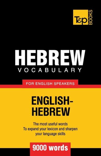 Cover for Andrey Taranov · Hebrew vocabulary for English speakers - 9000 words (Pocketbok) (2016)