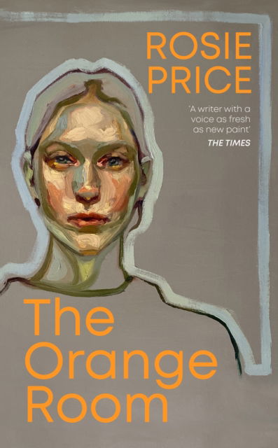 Cover for Rosie Price · The Orange Room (Hardcover Book) (2024)