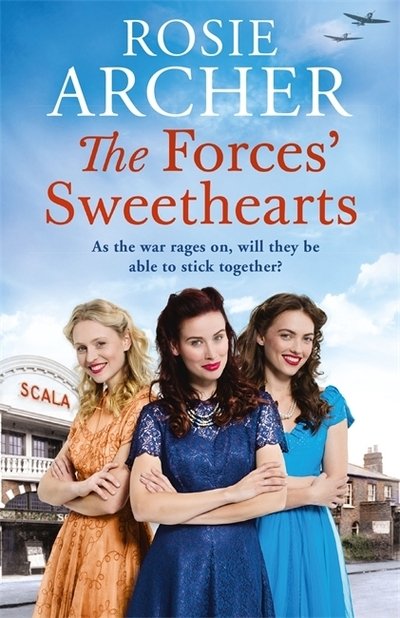 The Forces' Sweethearts: A heartwarming WW2 saga. Perfect for fans of Elaine Everest and Nancy Revell. - The Bluebird Girls - Rosie Archer - Livros - Quercus Publishing - 9781787474093 - 6 de agosto de 2020