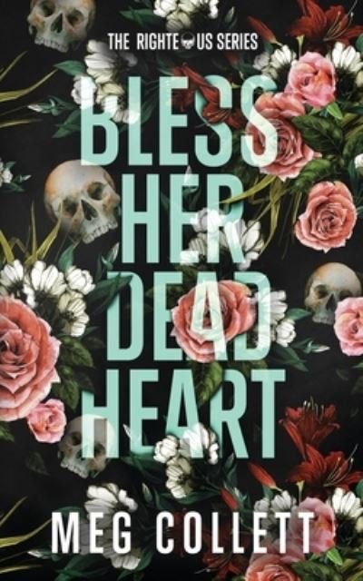 Cover for Meg Collett · Bless Her Dead Heart (Pocketbok) (2019)
