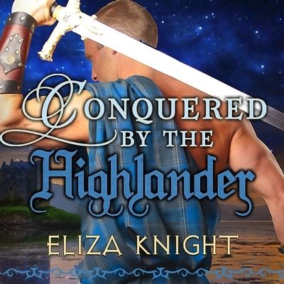 Cover for Eliza Knight · Conquered by the Highlander (CD) (2016)