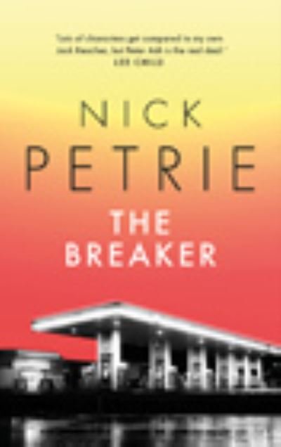 Cover for Nick Petrie · The Breaker - Ash (Paperback Book) (2021)