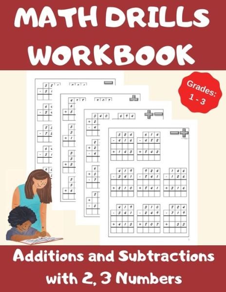 Cover for Danny Wolf · Math Drills Workbook, Additions and Subtractions with 2,3 Numbers, Grades 1-3 (Paperback Book) (2022)
