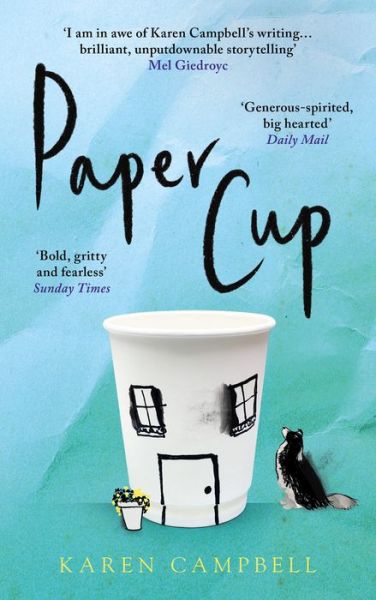 Cover for Karen Campbell · Paper Cup (Hardcover bog) [Main edition] (2022)