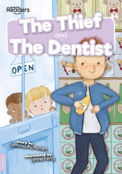 Thief and The Dentist - BookLife Readers - Gemma McMullen - Livres - BookLife Publishing - 9781839270093 - 1 septembre 2020
