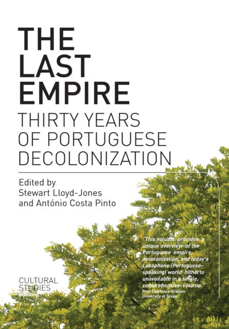Cover for The Last Empire: Thirty Years of Portuguese Decolonization (Paperback Book) (2004)