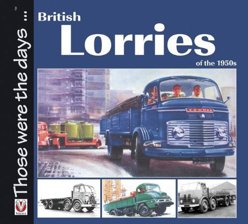 Cover for Malcolm Bobbitt · British Lorries of the 1950s - Those Were the Days... (Paperback Book) (2009)