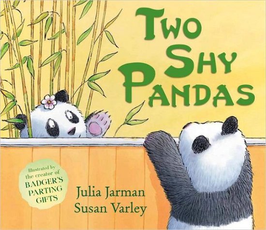 Cover for Julia Jarman · Two Shy Pandas (Inbunden Bok) (2012)